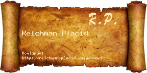Reichman Placid névjegykártya